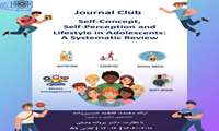 ژورنال کلاب پرستاری با عنوان  مفهوم از خود، درک از خود و سبک زندگی در نوجوانان: یک مرور سیستماتیک