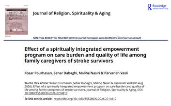 دکتر وصلی - پادکست طرح پژوهشی با عنوان: Effect of a spiritually integrated empowerment program on care burden and quality of life among family caregivers of stroke survivors