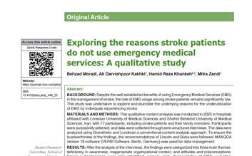 دکتر درویش پور کاخکی : Exploring the reasons stroke patients do not use emergency medical services: A qualitative study
