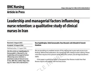 دکتر زمان زاده - پادکست طرح پژوهشی با عنوان: Leadership and managerial factors influencing nurse retention: a qualitative study of clinical nurses in Iran