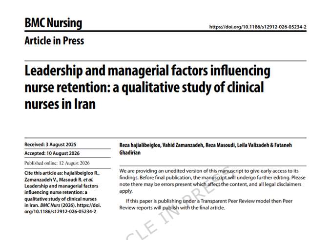 دکتر زمان زاده - پادکست طرح پژوهشی با عنوان: Leadership and managerial factors influencing nurse retention: a qualitative study of clinical nurses in Iran